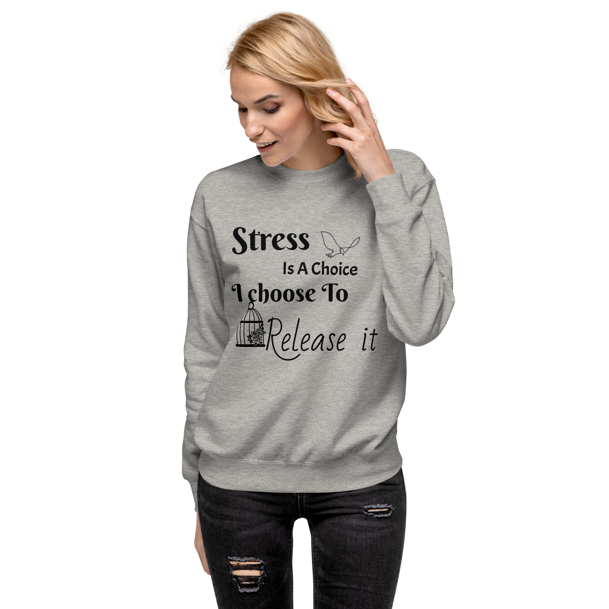 Stress Release Unisex Premium Sweatshirt - Image 20